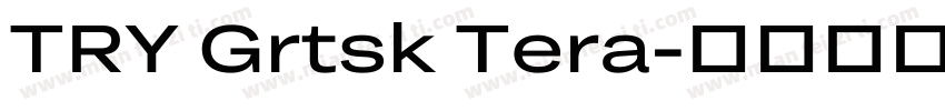 TRY Grtsk Tera字体转换
